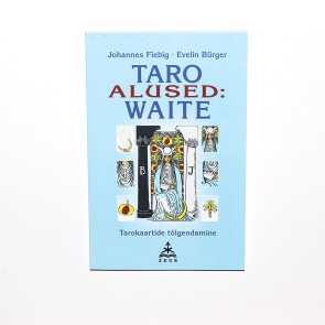 Taro alused: Waite Johannes Fiebig * Evelin Bürger