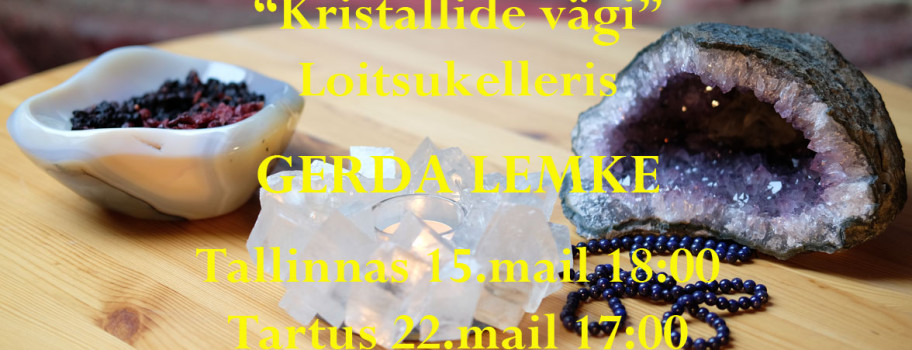 "Kristallide vägi"